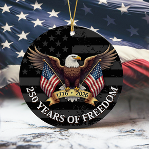 250 Years of Freedom Ceramic Ornament 250th Anniversary USA 1776-2026 Ornament CH07 899214