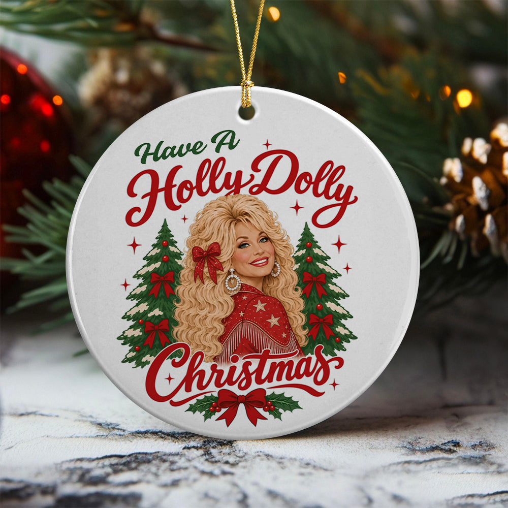 Have A Jolly Dolly Ceramic Ornament Christmas Decor TH10 171327