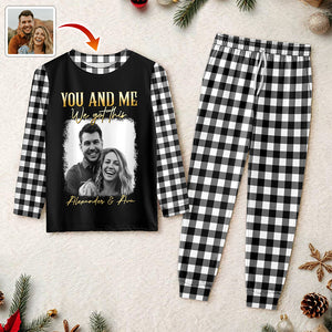 You & Me We Got This Custom Couple Photo Sleepwear Gift For Husband Wife CH07 899058