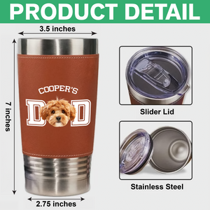 Custom Dog Photo Leather Tumbler TH10 894063