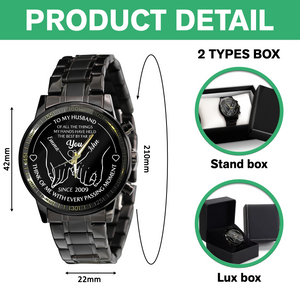 To My Husband Holding Hands - Personalized Men's Wrist Watch LM32 895017