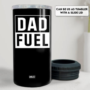 GeckoCustom 4-In-1 Dad Tumbler Gifts for Dad from Daughter Son - 12Oz Dad Fuel Can Cooler Tumblers Travel Mug Cup - Stainless Steel Insulated Cans Coozie Christmas, Birthday, Father'S Day Gift for Daddy