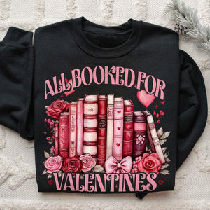 GeckoCustom All Booked For Valentine's Day Dark Shirt Book Lovers Gift CH07 895184