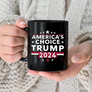 GeckoCustom America's Choice Trump 2024 Black Mug HO82 890904