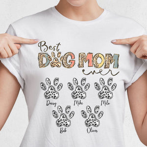 GeckoCustom Best Dog Mom Ever For Dog Lovers Bright Shirt Personalized Gift N304 890226