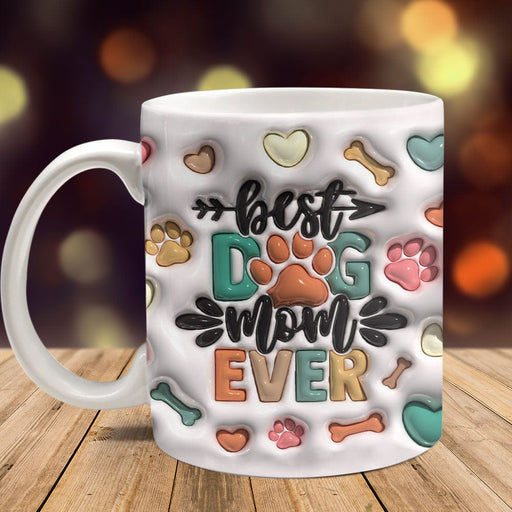 GeckoCustom Best Dog Mom Ever Pet Mug TA29 890048