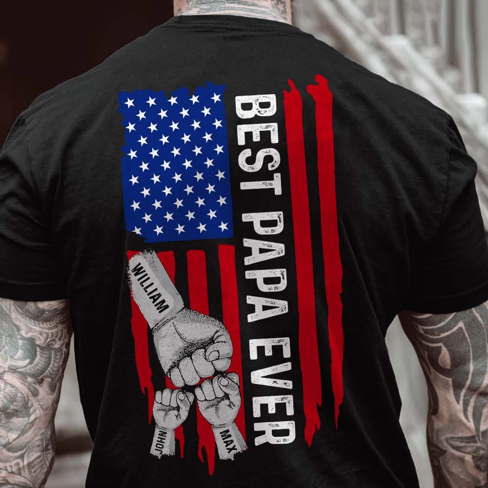 GeckoCustom Best Papa Ever Flag Back Family Shirt TA29 888324