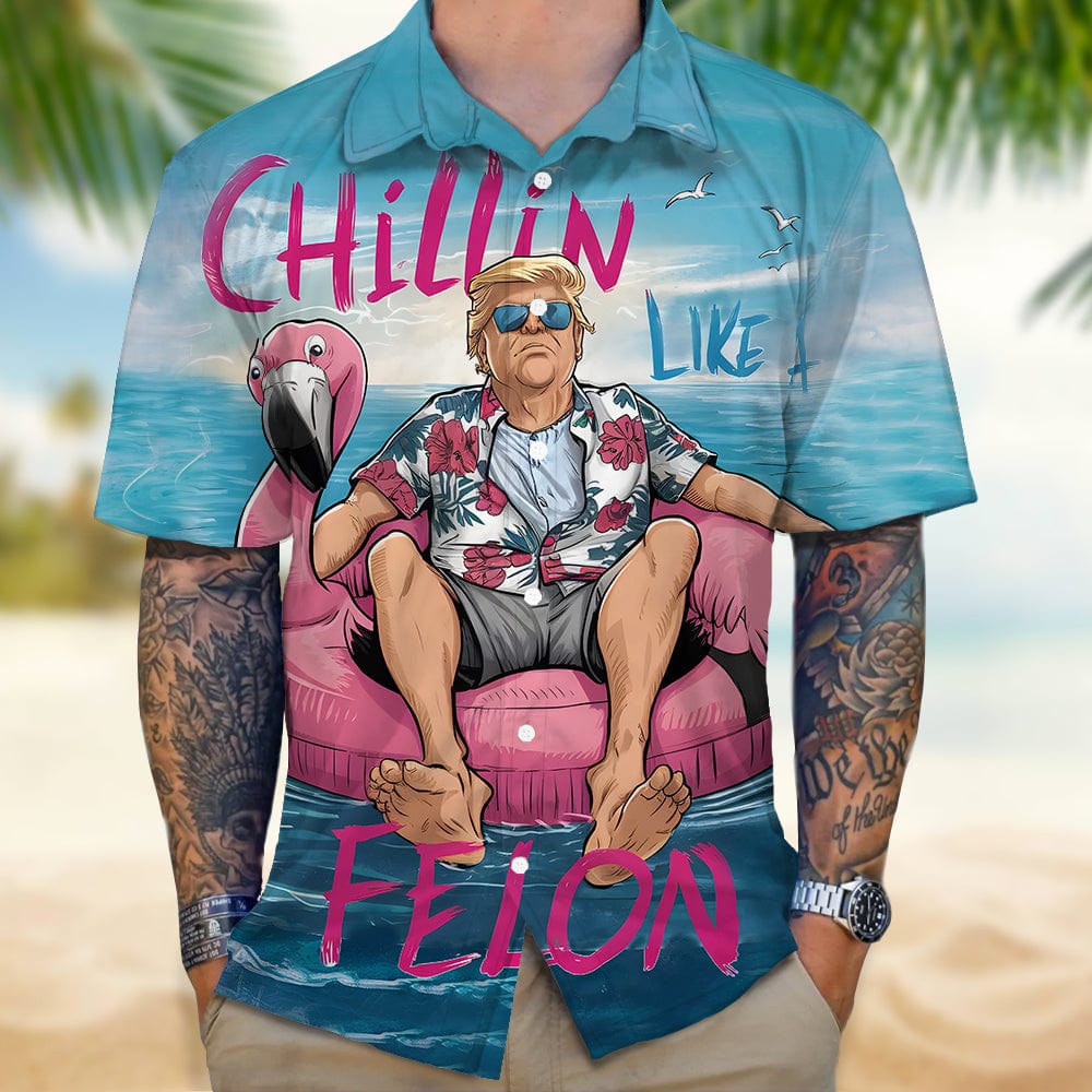 GeckoCustom Chillin Like A Felon Summer 2024 Trump President Hawaiian Shirt DM01 891287