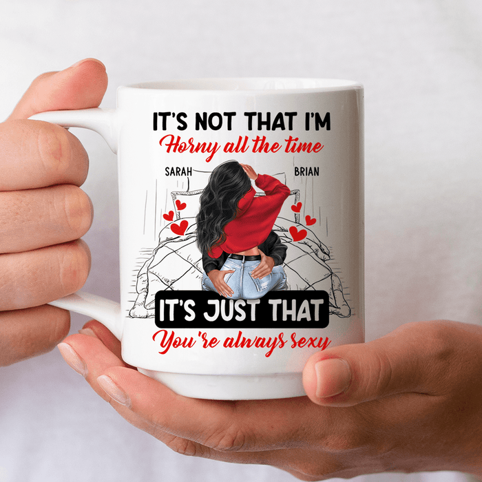 GeckoCustom Couple Kissing It's Just You Always Sexy Valentine Mug Personalized Gift TA29 890066