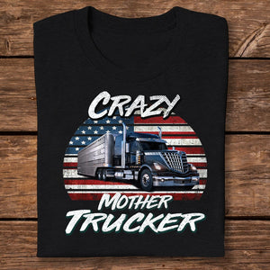 GeckoCustom Crazy Mother Trucker Upload Photo Family Shirt, HN509