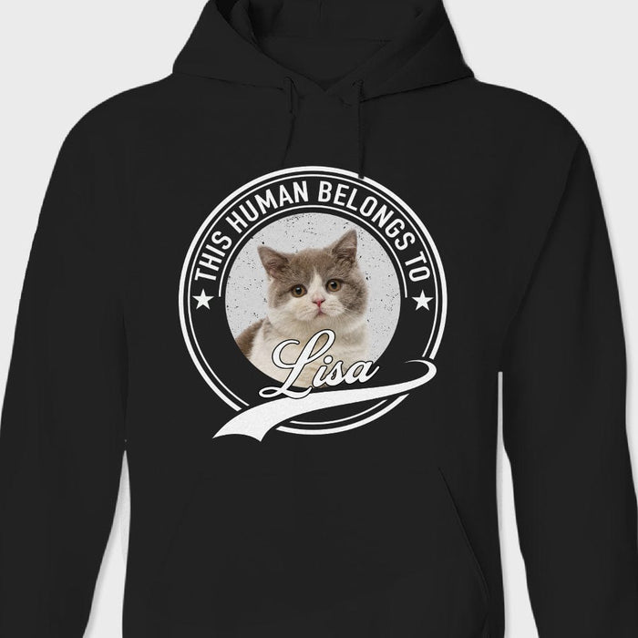 GeckoCustom Custom Cat Photo Human Belongs To Shirt N304 889192 Pullover Hoodie / Black Colour / S