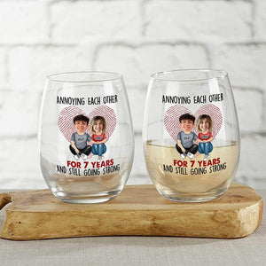 GeckoCustom Custom Face Photo Annoying For Year Still Going Strong Couple Stemless Wine Glass For Valentine's Day HO82 893454 14.5 oz