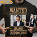GeckoCustom Custom Face Portrait Photo Wanted For The High Crime Of Turning One Shirt NA29 889566
