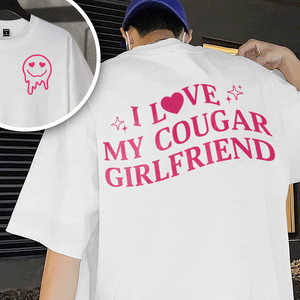 GeckoCustom Custom I Love My Cougar Girlfriend, Wife Shirt Valentine's Day, Anniversary Gift HA75 891818