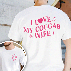 GeckoCustom Custom I Love My Cougar Girlfriend, Wife Shirt Valentine's Day, Anniversary Gift HA75 891818