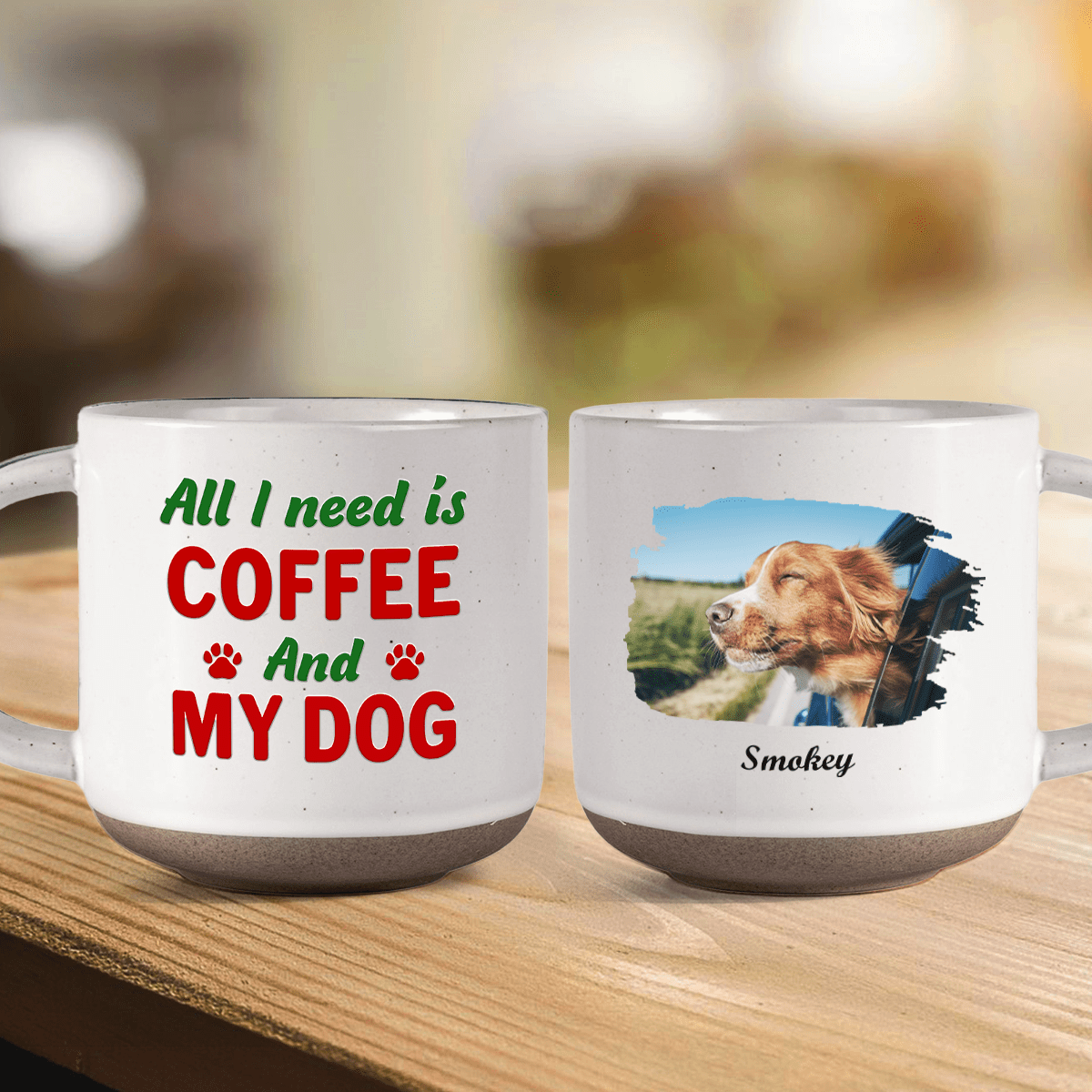 GeckoCustom Custom Photo All I Need Is My Dog Pottery Mug TH10 892153 12oz