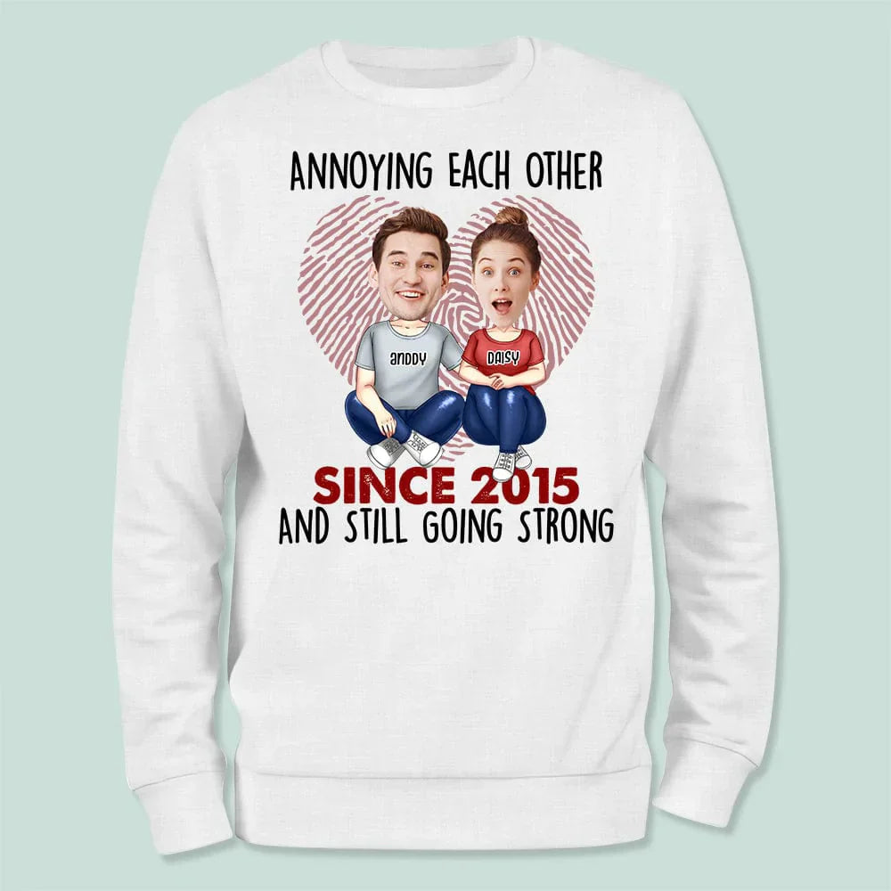 GeckoCustom Custom Photo Annoying Since Year Still Going Strong Shirt K228 HN590