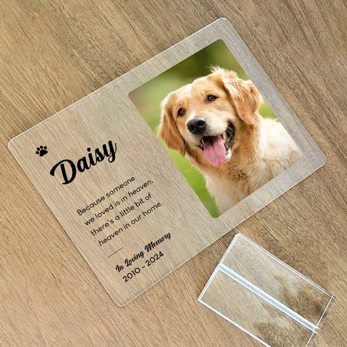 Custom Photo Because Someone We Loved In Heaven Memorial Acrylic Plaqu ...
