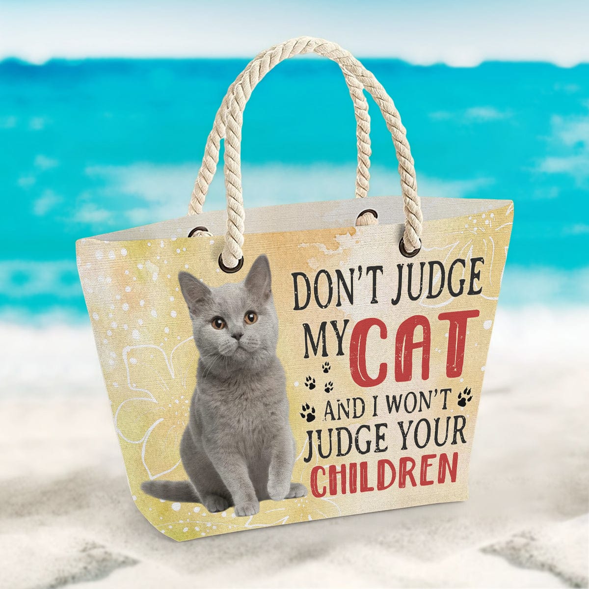 GeckoCustom Custom Photo Don't Judge My Cat Beach Bag N304 889647