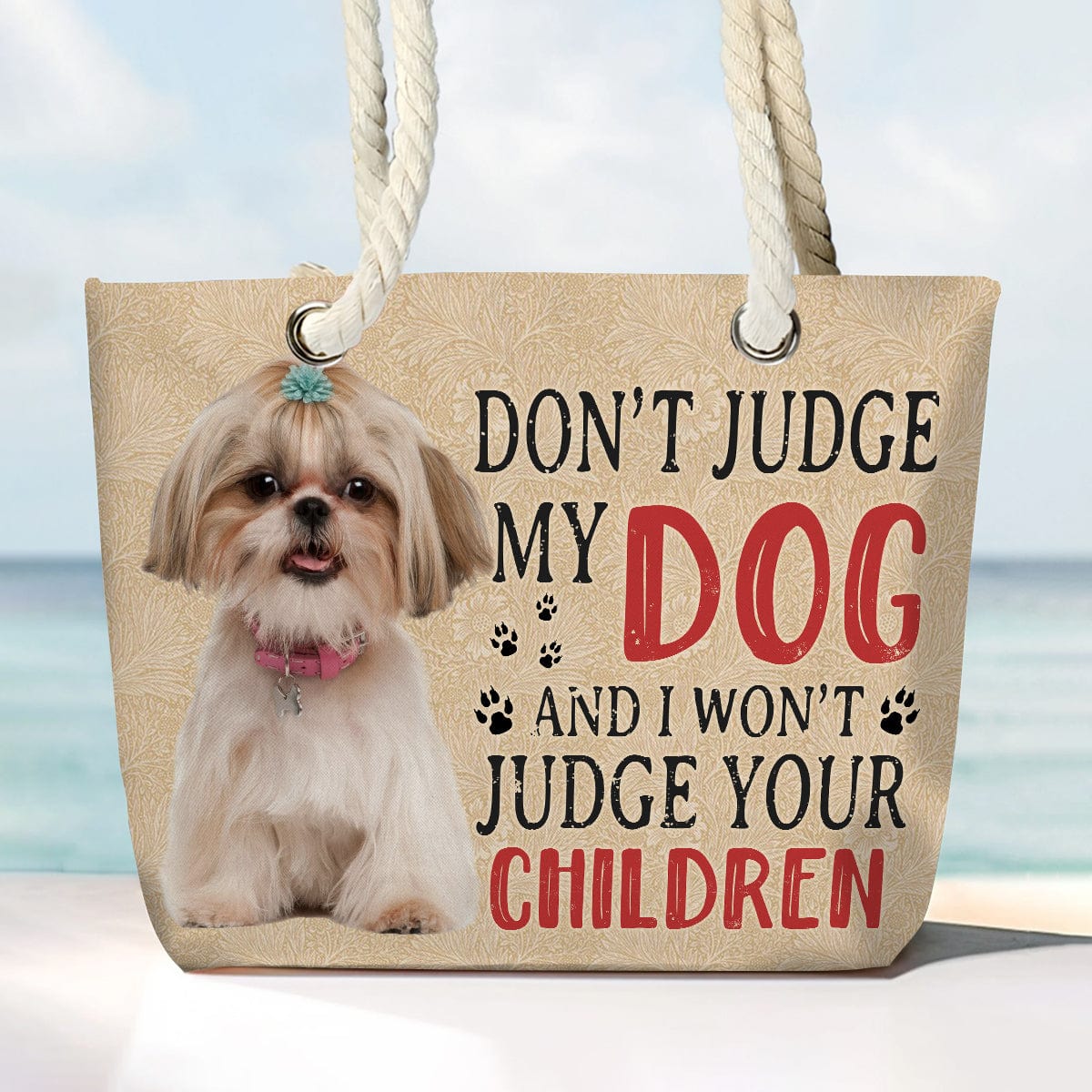 GeckoCustom Custom Photo Don't Judge My Dogs Beach Bag N304 889645