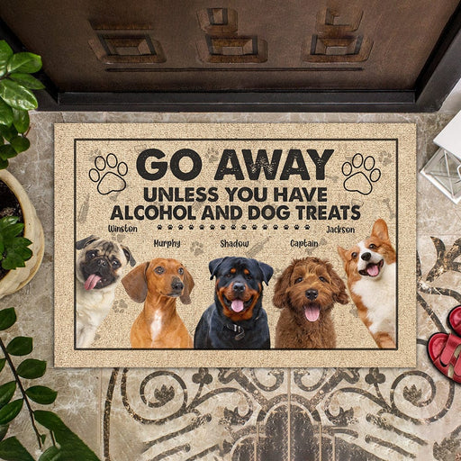 GeckoCustom Custom Photo Go Away Unless You Have Alcohol And Dog Treats Funny Cartoon Doormat N304 889710
