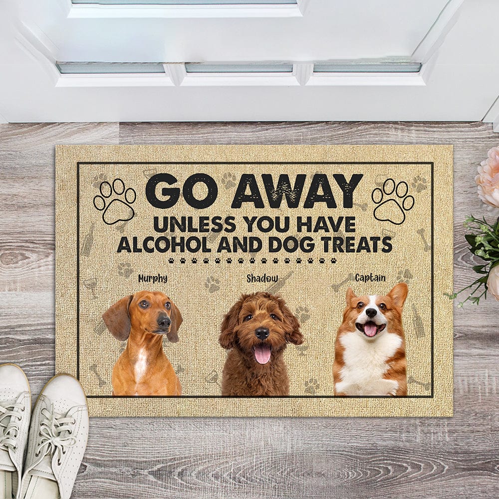 GeckoCustom Custom Photo Go Away Unless You Have Alcohol And Dog Treats Funny Cartoon Doormat N304 889710