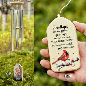 GeckoCustom Custom Photo Goodbyes Are Not Forever Memorial Wind Chimes TH10 891651 Natural - Black Text