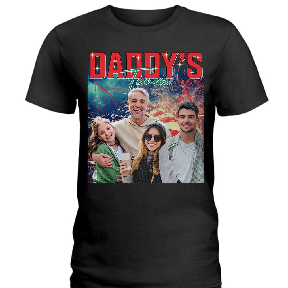GeckoCustom Custom Photo Happy Father's Day Daddyâ€˜s Team Dark Shirt N304 HO82 890706
