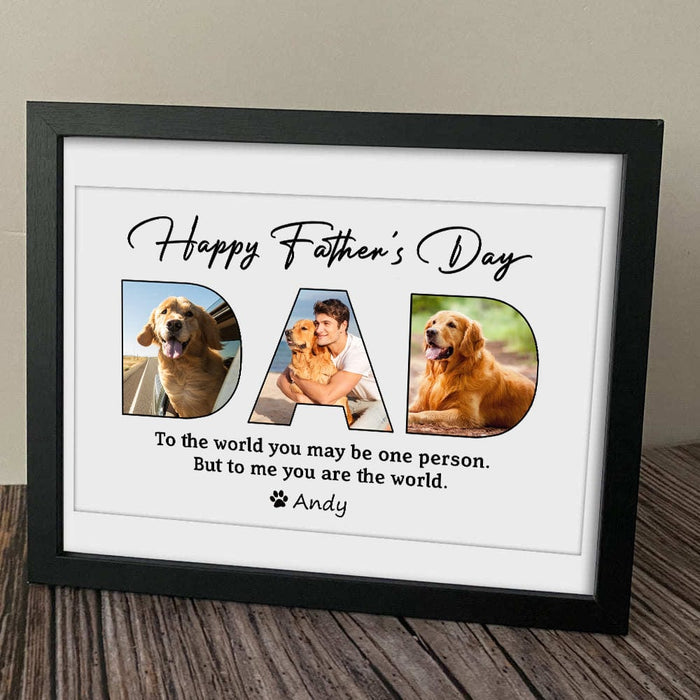 GeckoCustom Custom Photo Happy Father's Day To The Best Dog Dad Picture Frame K228 889215 8"x10"