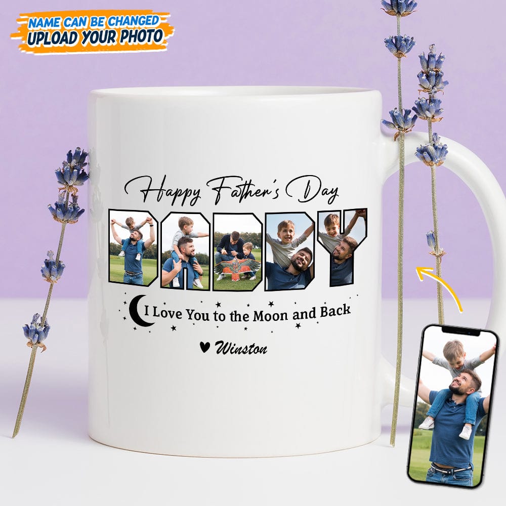 GeckoCustom Custom Photo Happy Father's Day We Love You To The Moon And Back Mug K228 889252
