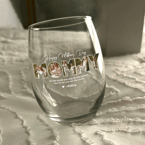 GeckoCustom Custom Photo Happy Mother's Day To Mom Stemless Wine Glass TH10 892257 14.5 oz