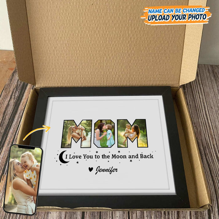 GeckoCustom Custom Photo Happy Mother's Day We Love You To The Moon And Back Picture Frame K228 889154 8"x10"