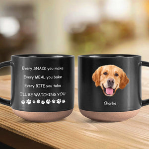 GeckoCustom Custom Photo I'll Be Watching You For Dog Lover Pottery Mug TH10 892095 12oz