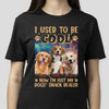 GeckoCustom Custom Photo I Used To Be Cool Snack Dealer Dog Shirt 890435