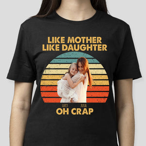 GeckoCustom Custom Photo Like Mother Like Daughter Retro Dark Shirt T286 890438 Basic Tee / Black / S