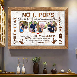 GeckoCustom Custom Photo No 1. POPS Only The Best Dads Get Promoted To Pops Canvas HO82 890658