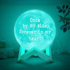 GeckoCustom Custom Photo Once By My Side Forever In My Heart Memorial Moon Lamp TH10 892353