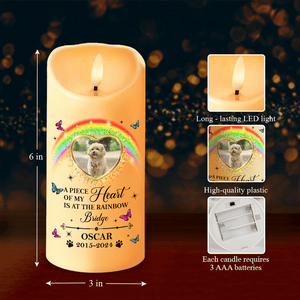 GeckoCustom Custom Photo Pet Memorial A Piece Of My Heart Is At The Rainbow Bridge LED Candle HO82 891923