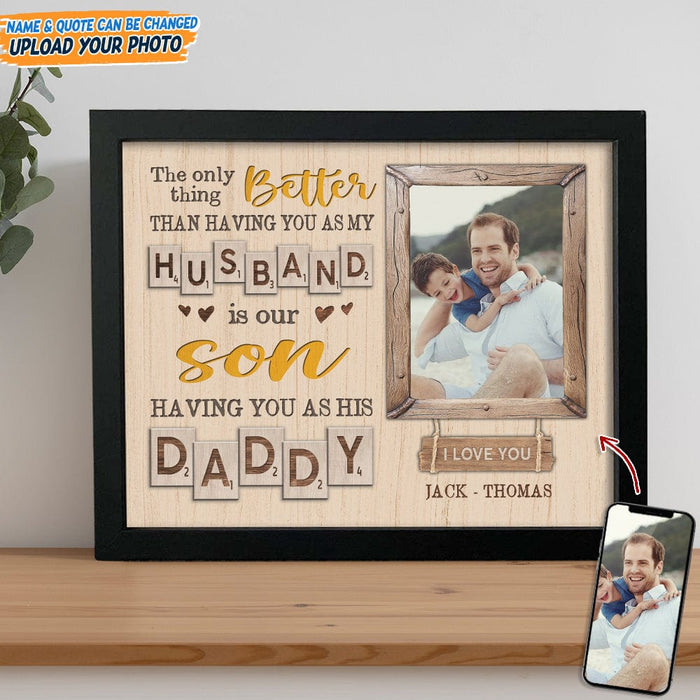 GeckoCustom Custom Photo Thank Your For Being Our Children Daddy Picture Frame N304 889331 8"x10"