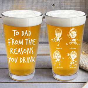 GeckoCustom Custom Photo To Dad From The Reasons You Drink Laser Engraved Beer Glass TH10 890999 16oz