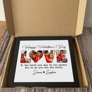 GeckoCustom Custom Photo To Me You Are The World Valentine Picture Frame TH10 892227 Picture Frame / 10"x8"