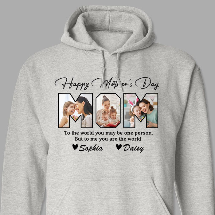 GeckoCustom Custom Photo To My World Happy Mother's Day Bright Shirt TA29 888956 Pullover Hoodie / Sport Grey Colour / S