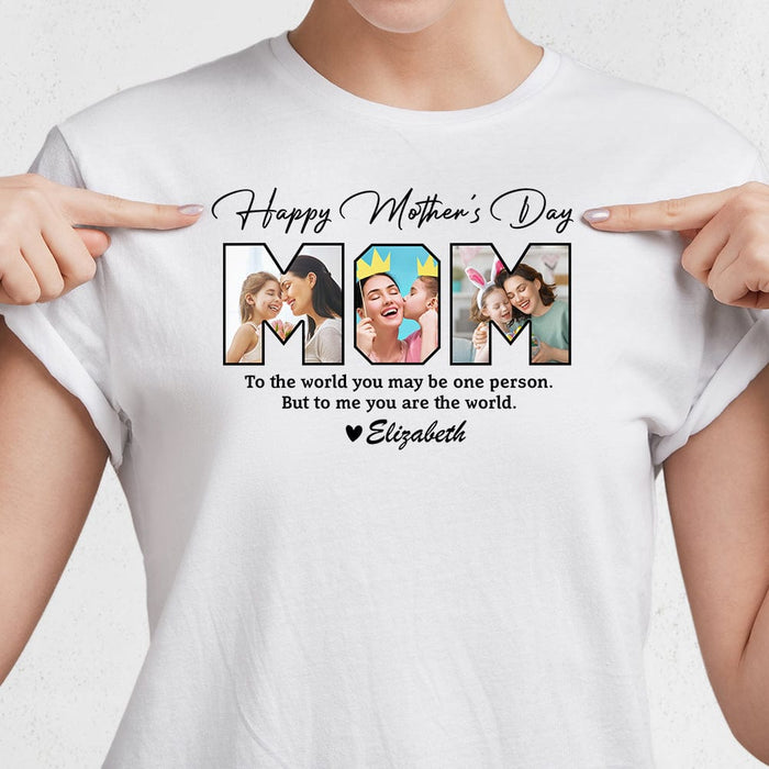 GeckoCustom Custom Photo To My World Happy Mother's Day Bright Shirt TA29 888956 Women Tee / Light Blue Color / S