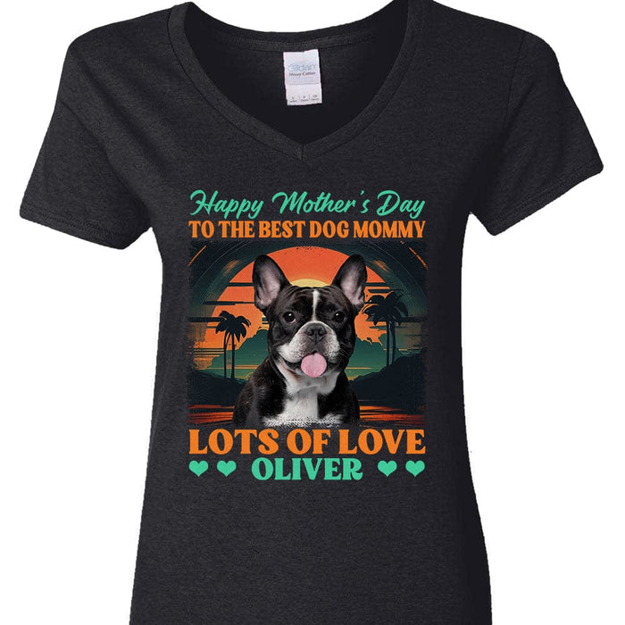 GeckoCustom Custom Photo To The Best Dog Mommy Dog Shirt N304 890581 Women V-neck / V Black / S