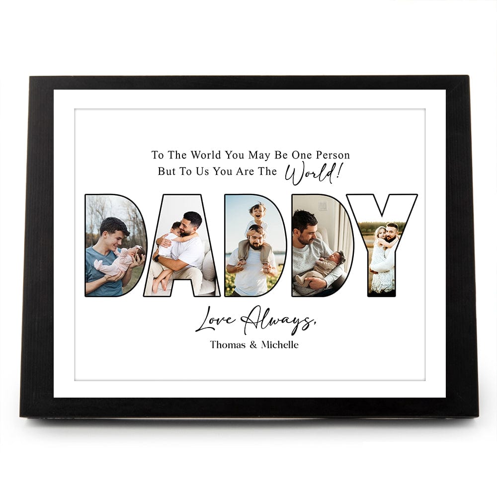 GeckoCustom Custom Photo To Us You Are The World Dad Poster Canvas Picture Frame DM01 890963