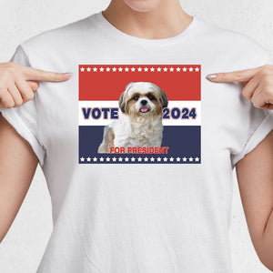 GeckoCustom Custom Photo Vote For President 2024 Dog Shirt T368 889463