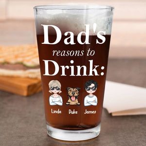 GeckoCustom Dad's Reasons To Drink Father's Day Print Beer Glass Personalized Gift TH10 891065 16oz / 2 sides