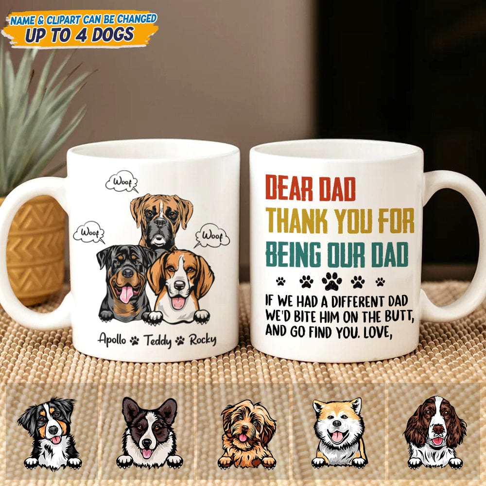 Dear Dad Thank You For Being My Dog Dad Mug N304 889403 GeckoCustom