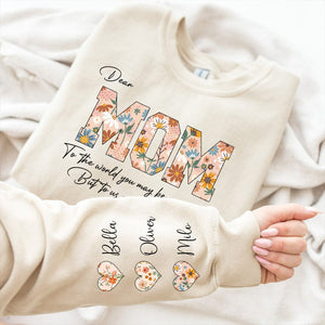 GeckoCustom Dear Mom To Us You Are The World Sweatshirt Personalized Gift TA29 890162