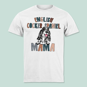 GeckoCustom Dog Mama Mom For Dog Lovers Bright Shirt K228 889600 Unisex T-Shirt / Sport Grey / S